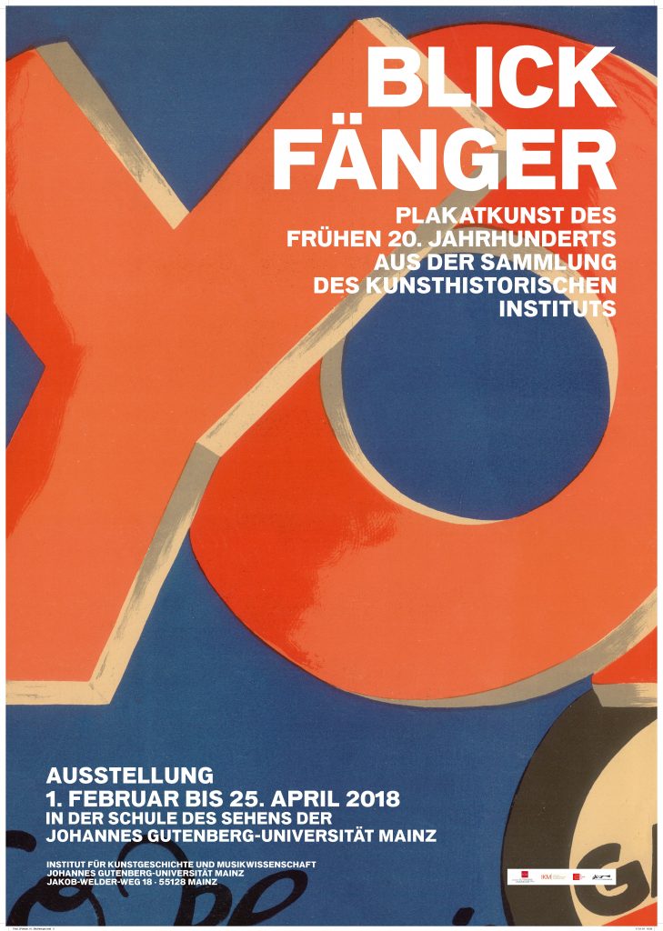 Projektseminar Und Ausstellung Blickfanger Plakatkunst Des Fruhen Jahrhunderts Aus Der Sammlung Des Kunsthistorischen Instituts In Der Schule Des Sehens Fb 07 Ikm Abteilung Kunstgeschichte